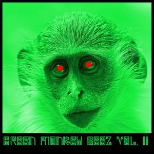 Green Monkey Beez Vol. II (Explicit)