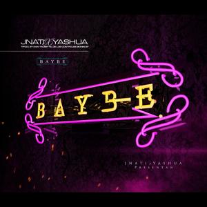 Baybe (feat. Yashua)