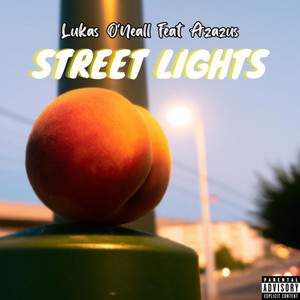 Street Lights (Explicit)