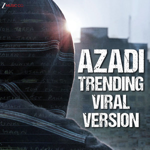 Azadi Trending Viral Version