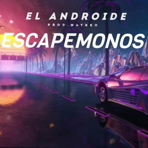 Escapemonos