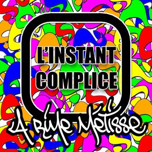L'instant complice (Générique)