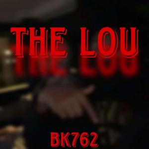 The Lou (Explicit)