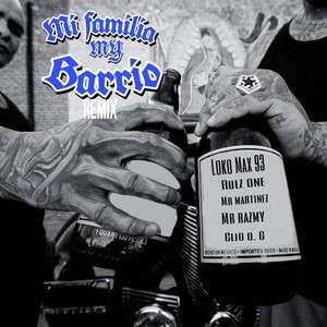 Mi Familia Mi Barrio (Remix) [Explicit]