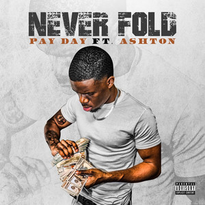 Never Fold (Explicit)