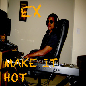 Make It Hot