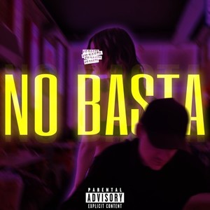 No Basta (Explicit)