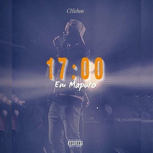 17:00 Em Maputo (Explicit)