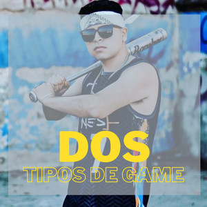 Dos Tipos de Game (Explicit)