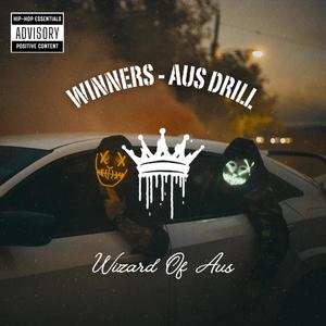 Winners (Aus Drill) (Explicit)