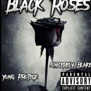 Black Roses (Explicit)