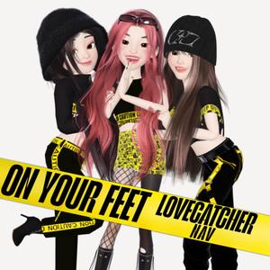 Lovecatcher NAV 'On Your Feet'