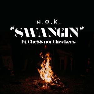 Swangin (feat. Che$$ Not Checkers) (Explicit)