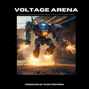 Voltage Arena (Explicit)