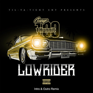 Lowrider (Intro & Outro Remix) [Explicit]