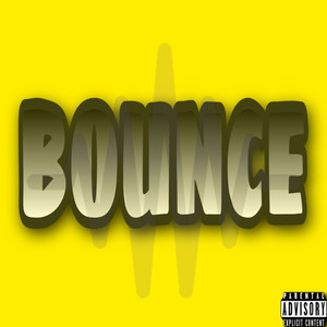 BOUNCE (Explicit)