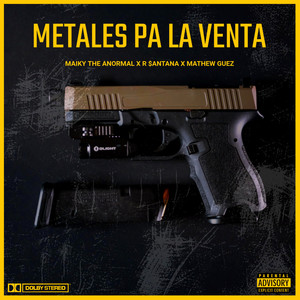 Metales Pa La Venta (Explicit)