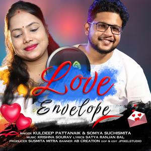 LOVE ENVELOPE(feat. Kuldeep Pattanaik)