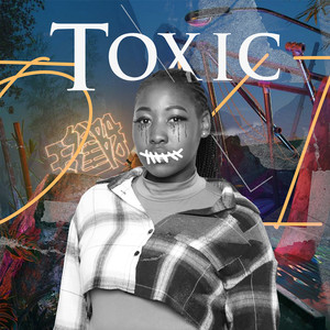 Toxic (Explicit)