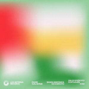 Padre Guilherme - Lusitânia (feat. Banda Sinfónica do Exército & José dos Santos Pinto)