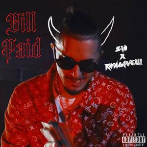Bill Paid (feat. Holla412) [Explicit]