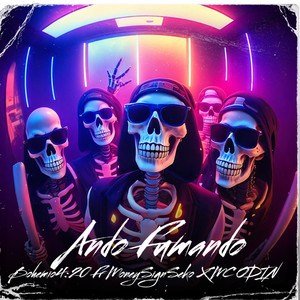 Ando Fumando (Explicit)