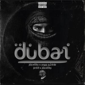 Dubai (feat. Yngs Sweet) [Explicit]