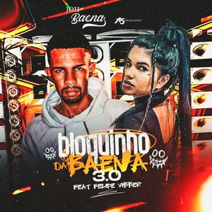 Bloquinho da Baena 3.0 (Explicit)