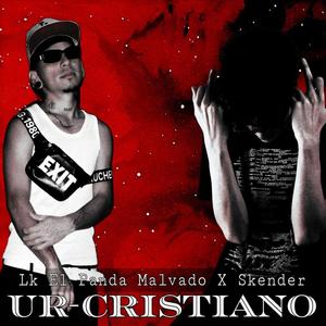 Ur-Cristiano (Explicit)