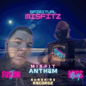 Misfit Anthem