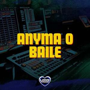 ANYMA O BAILE (Explicit)