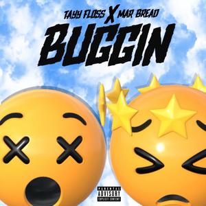 BUGGIN (Explicit)