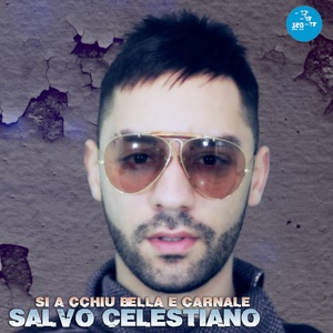 Si a cchiù bella e carnale