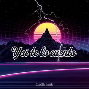 Y Si Te Lo Cuento (Explicit)