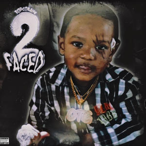 2 Faced (Explicit)