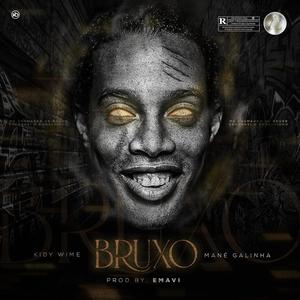 BRUXO(feat. Mané Galinha & Ema Vi)