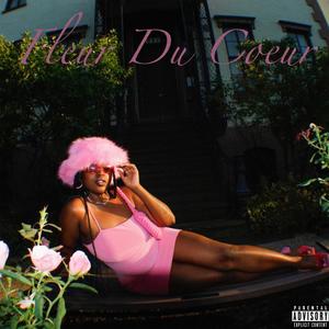 Fleur Du Coeur (Explicit)