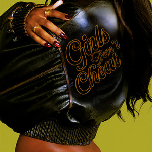 Girls Don’t Cheat (Explicit)