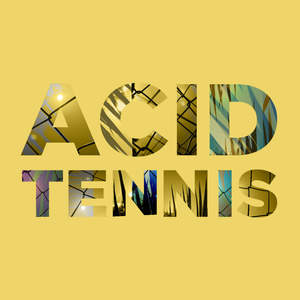 Acid Tennis