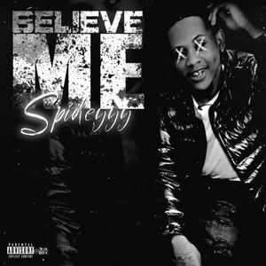 Believe Me (Explicit)