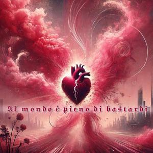 Il mondo è pieno di bastardi (feat. Eyja) (Explicit)
