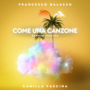 Come Una Canzone (Summer Version)