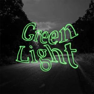 Green Light (feat. Scotty Maverick) [Explicit]