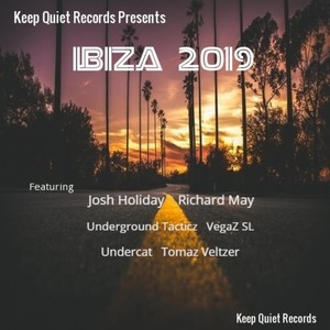 Keep Quiet Records Presents Ibiza 2019