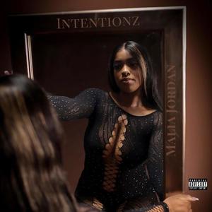 Intentionz (Explicit)