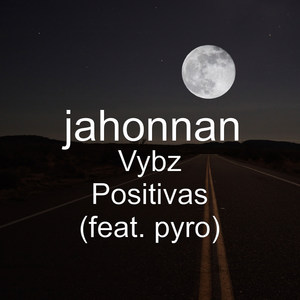 Vybz Positivas (feat. Pyro)