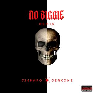 NO BIGGIE Pt. 2 (feat. GERKONE) [Explicit]