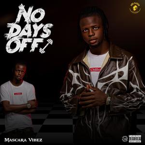 No Days Off (Explicit)