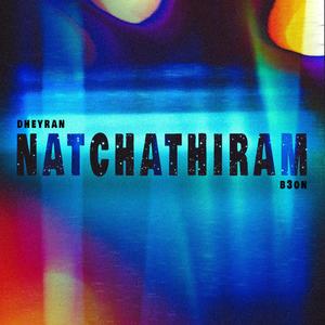 Natchatiram(feat. Prodbyb3on)