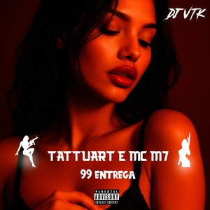 99 entrega (Explicit)